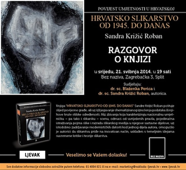 Promocija knjige Sandre Križić Roban - Hrvatsko slikarstvo od 1945. do danas