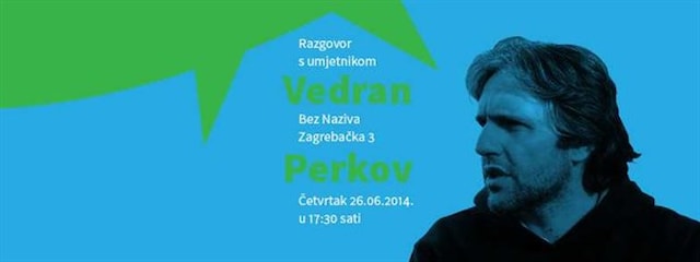 Razgovor s umjetnikom - Vedran Perkov